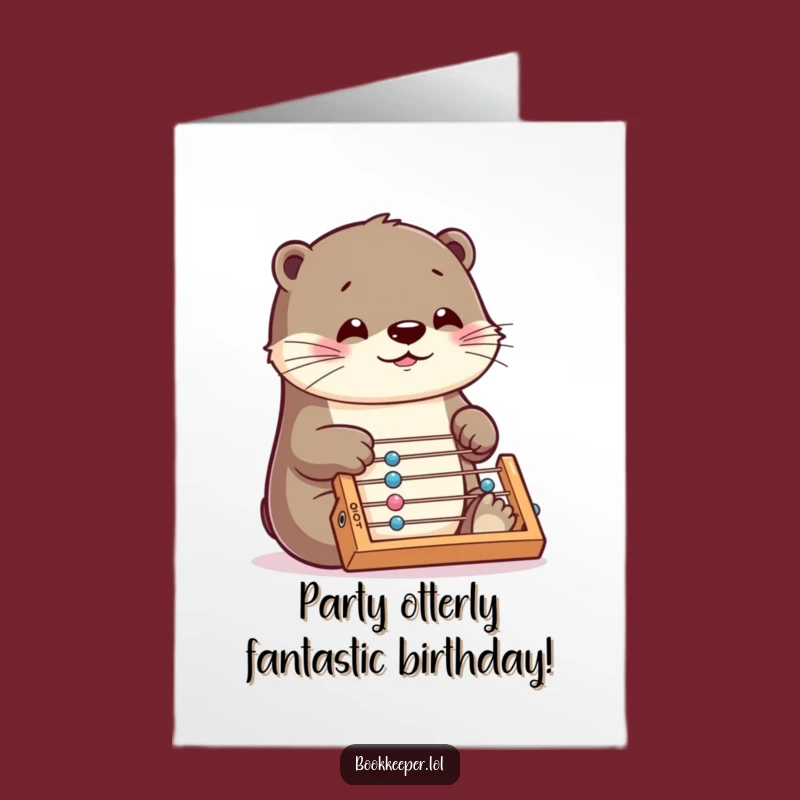 Free Printable Birthday Card: Funny Otter Abacus Speed Humor Downloadable Gift