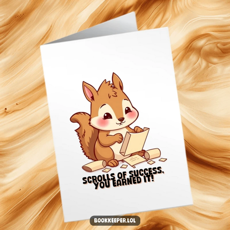 Funny Free Printable Congratulations Card: A cheerful squirrel character diligently filing small scrolls, celebrating a job well done.